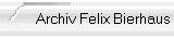 Archiv Felix Bierhaus